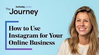 How to Use Instagram for Your Online Business