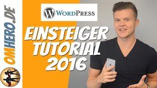 Wordpress Tutorial 2016 für Anfänger [Deutsch/German] - kostenlos