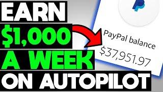 EARN $1,000 PER WEEK ON AUTOPILOT!! [MAKE MONEY ONLINE]