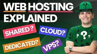 Web Hosting Explained: Cloud, Shared, VPS, And Dedicated. What is The Difference?