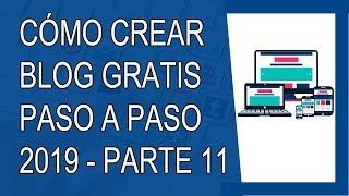 Cómo Crear un Blog Gratis Paso a Paso en Español 2019 - PARTE 11 | Estadísticas y Gadgets