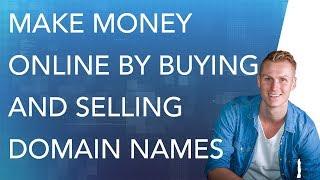 #9 Make Money Online By Buy And Selling Domain Names