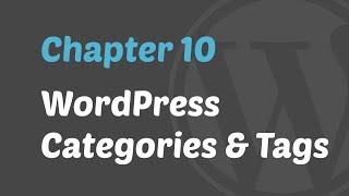 WordPress 101 - Introduction to WordPress Categories & Tags