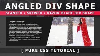 Html Css Angled Div Shape - Slanted / Skewed / Razor-Blade div Shape - Pure Css Tutorial