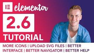 Elementor 2.6 New Features | Tutorial