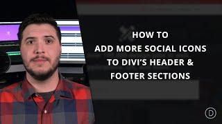 How to Add More Social Icons to Divi's Header & Footer Sections