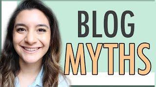 MYTHS YOU'LL HEAR WHEN STARTING A SUCCESSFUL BLOG