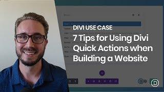 7 Tip for Using Divi Quick Actions when Building a Website