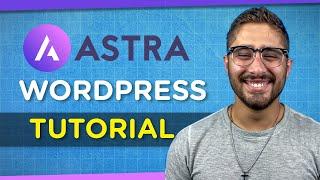 How to Make a Website with Astra | 2021 (Astra Theme Tutorial + Elementor)