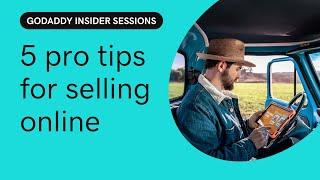 5 Pro Tips for Selling Online