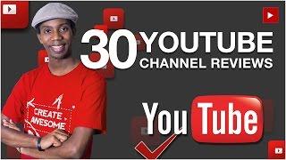YouTube Channel Reviews! 30 Days 30 Channels! [Sponsored]