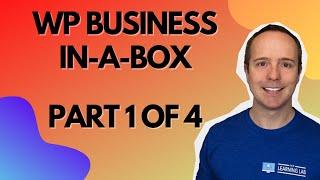 Wordpress Business Plan In-A-Box Part 1 of 4 - Use This To Build Your Client Dashboard In 2022