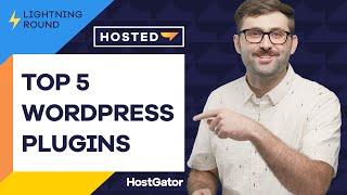 Top 5 WordPress Plugins We Recommend