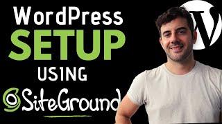 SiteGround WordPress Website Setup Made Easy!
