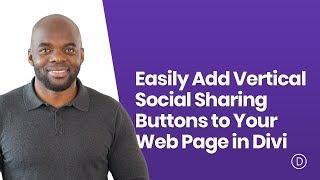 How to Easily Add Vertical Social Sharing Buttons to Your Web Page in Divi