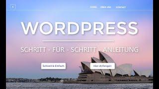 Wordpress Website Erstellen -2019- Tutorial in 20 EINFACHEN Schritten | (Deutsch|German)