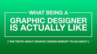 What Being a Graphic Designer is Really Like [2015]
