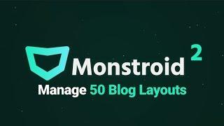 Monstroid 2: How to Change Blog Layouts and Add Posts to Pages