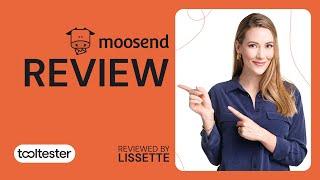 Moosend Review: What to expect from it?