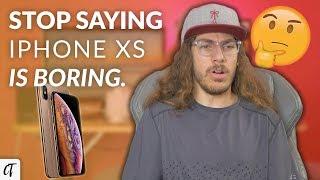 You're ANNOYING if you hate on the iPhone Xs