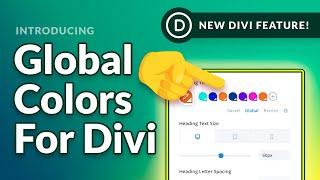 Introducing Divi's Global Color System!