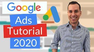 Google Ads Tutorial 2020 (Click-by-Click Campaign Template)