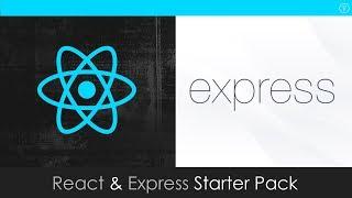 React & Express Starter Pack For Full Stack Development