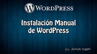 Curso WordPress #1 Instalación de WordPress