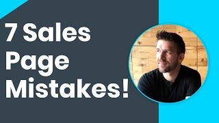 7 Beginner Sales Page Mistakes & 3 Easy Solutions