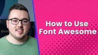 How to Use Font Awesome On Your WordPress Website