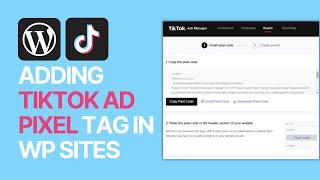 How to Add TikTok Ad Pixel Tag in WordPress Social Media Tutorial?