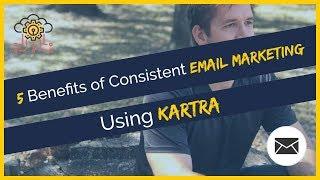 Building a consistent email marketing habit with Kartra