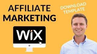 WIX Affiliate Marketing [Download My Template]