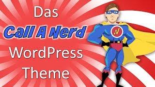 WordPress Theme Auswahl 2019 so einfach wie ein Homepagebaukasten mit dem Call a Nerd Theme