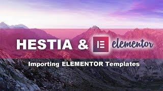 Elementor Page Templates: How To Import About Page In Hestia