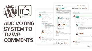 How To Add Voting System Feature to WordPress Comments For Free? Like & Dislike
