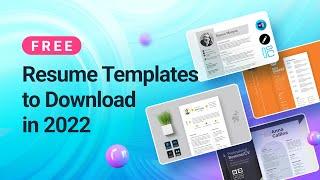 Free resume templates to download in 2022