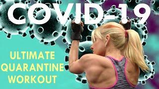 Coronavirus Ultimate Quarantine Workout ~ 2020 ~ Full Body Low Impact Workout For Beginners