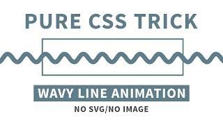 CSS Wavy Line Animation Effects | Wavy Line Loader Animation | Pure CSS Trick
