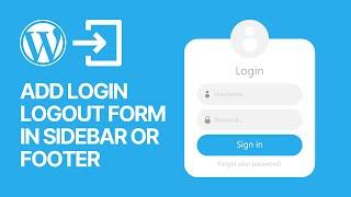 How to Add a Login Logout Form in Your WordPress Sidebar or Footer?