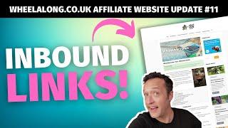 INBOUND LINKS! - Wheelalong.co.uk Affiliate Marketing INCOME REPORT & UPDATE JULY 2021
