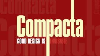 Graphic Design Font of the Week Compacta