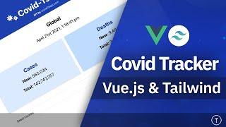 Build a Covid Tracker App With Vue.js & Tailwind