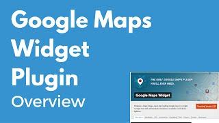 Google Maps Widget plugin for WordPress | Display a map on your website | Overview