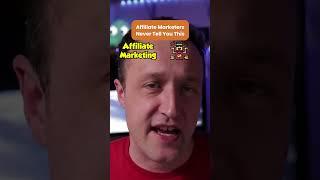 Affiliate Marketers Never Tell You This #shorts