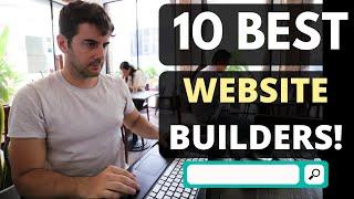 The 10 BEST Website Builders For Blogs, Online Stores and Professionals