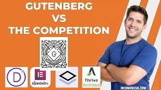[PAGE BUILDER CHALLENGE] Gutenberg vs the competition: Will the new builder take over Wordpress?