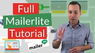 Mailerlite Tutorial 2020: Beginner To Expert