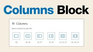 How to Use the WordPress Columns Block