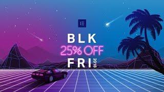 Black Friday 2018 Sale is On!